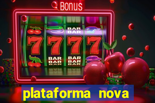 plataforma nova fortune tiger 2024